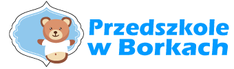 Przedszkole Borki